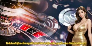 Trách nhiệm của người chơi khi nhận đặc quyền cho thành viên vip