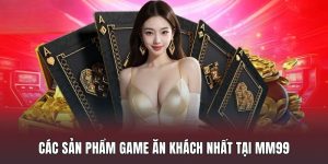 cac-san-pham-game-an-khach-nhat-tai-mm99